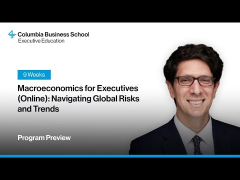 Course Preview : Macroeconomics for Executives (Online): Navigating Global Risks and Trends at CBS |  | Emeritus