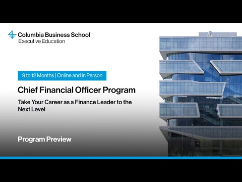 Course Preview  : Chief Financial Officer Program at Columbia Business School |  | Emeritus
